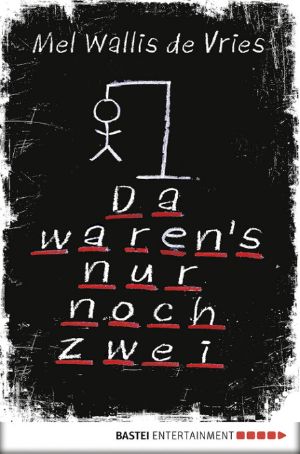 [Mädchen Thriller 01] • Da waren's nur noch zwei